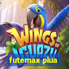 futemax plua